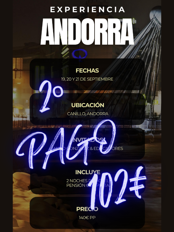 ANDORRA EXPERIENCE 2025 (SOLO PERSONAS CON PRE RESERVA)